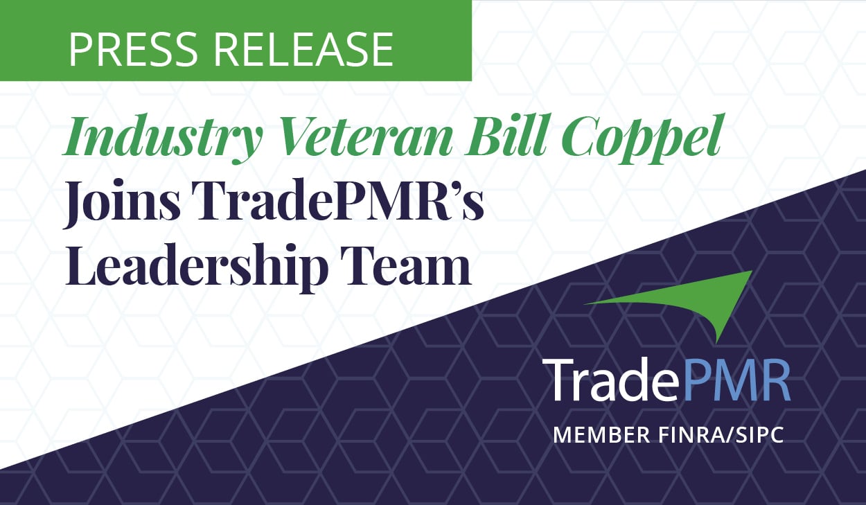 Industry Veteran Bill Coppel Joins TradePMR's Leadership Team