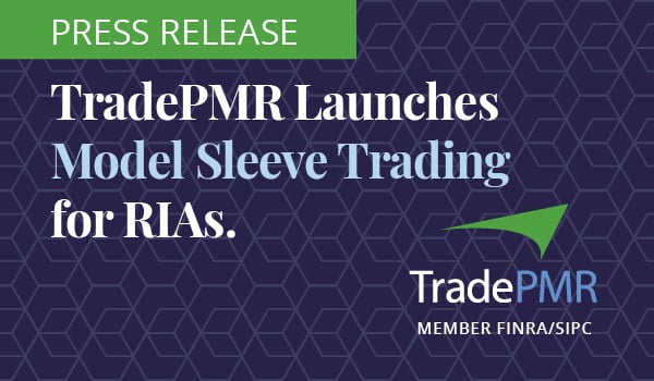 Blog card for press release TradePMR launches model sleeve trading for RIAs.