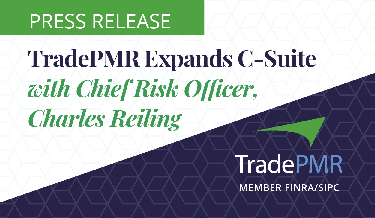 TradePMR Expands C-Suite with Chief Risk Officer, Charles Reiling. TradePMR logo Member FINRA/SIPC.