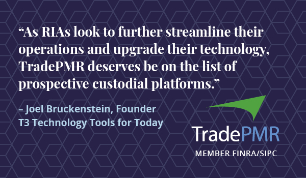 Quote from Joel Bruckenstein, Founder of Technology Tools for Today, on TradePMR's Fusion platform.