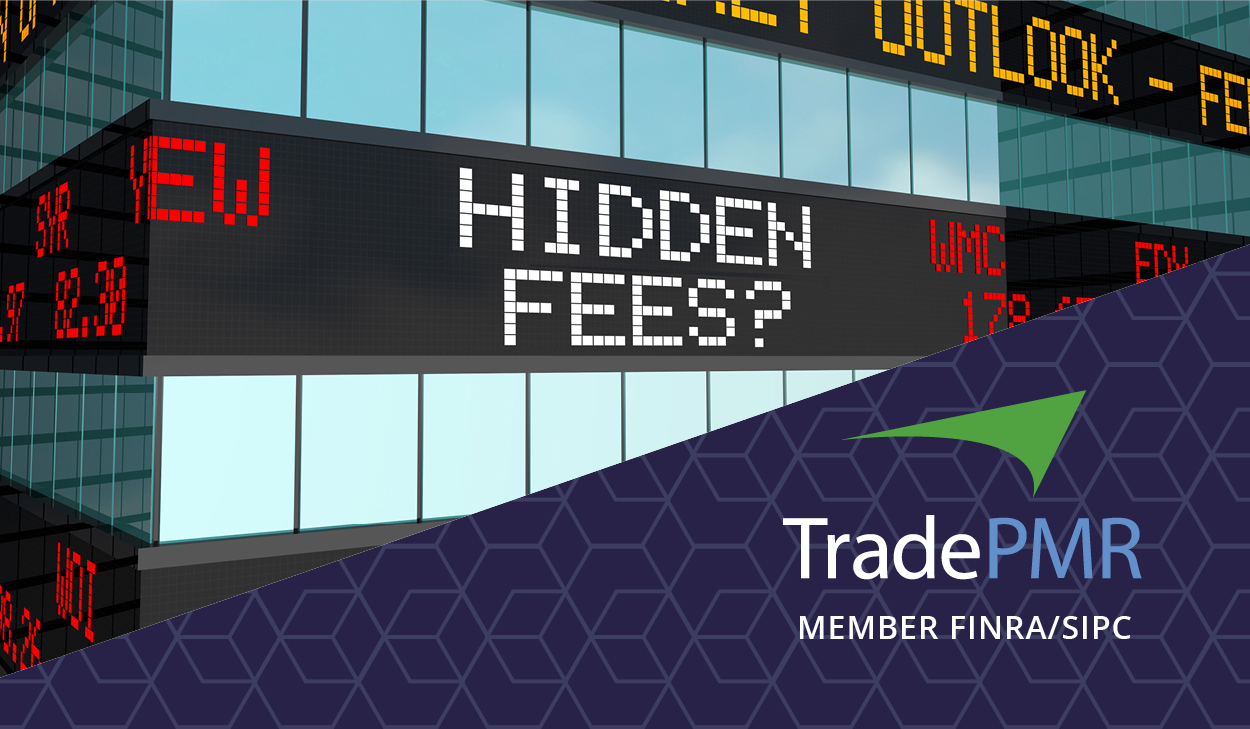 Hidden Fees on ticker illustrates zero fees does not mean free – RIAs should look for an RIA custodian that offers personalized pricing.
